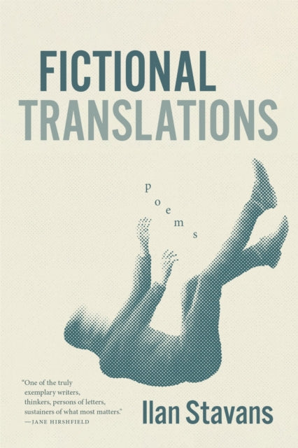 Fictional Translations : Poems - Ilan Stavans