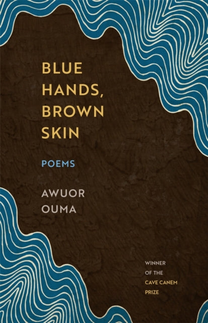 Blue Hands, Brown Skin : Poems - D.S. Marriott