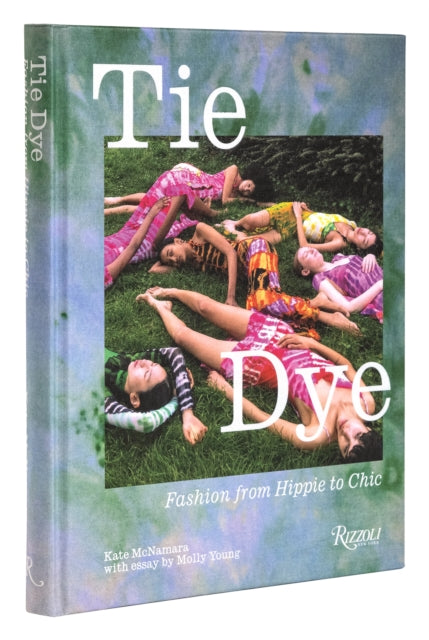 Tie Dye : Fashion From Hippie to Chic
