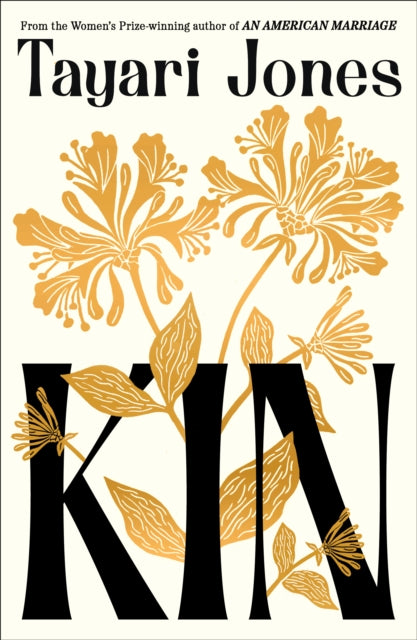 Kin : The instant New York Times bestseller - Tayari Jones