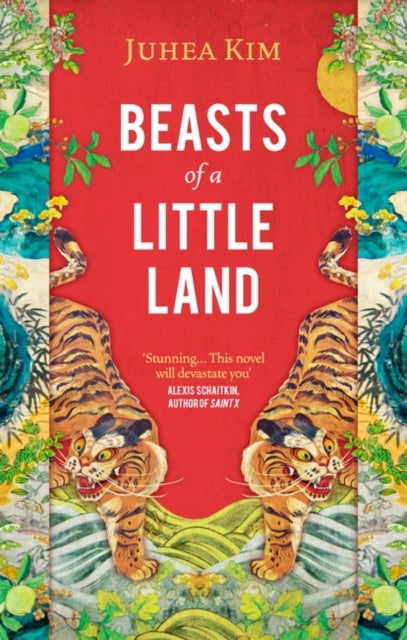 Beasts of a Little Land : The International Bestseller - Juhea Kim