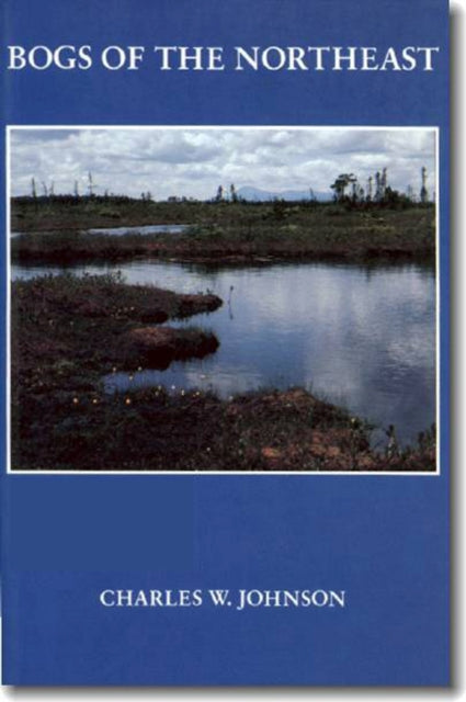 Bogs of the Northeast - Ian Worley