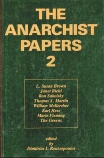 Anarchist Papers : v. 2 - Dimitrios Roussopoulos