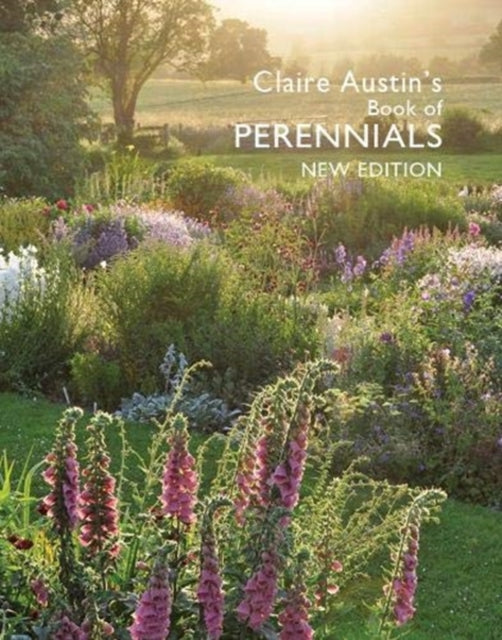 Claire Austin's Book Of Perennials New Edition -