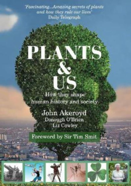 Plants & Us : How they shape human history & society - Sir Tim Smit