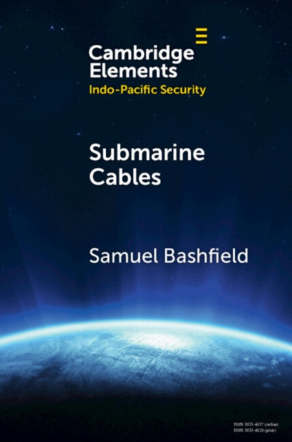 Submarine Cables - Samuel Bashfield