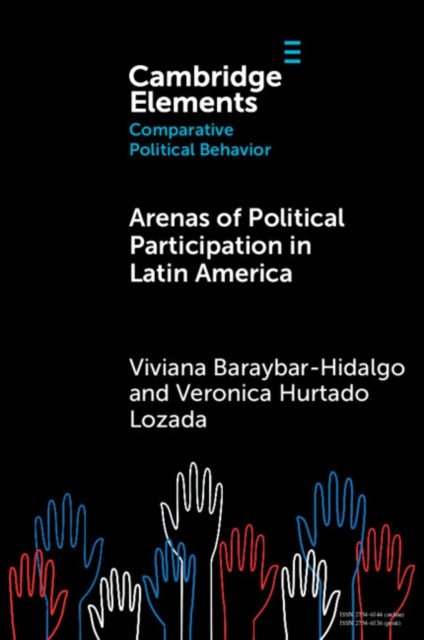 Arenas of Political Participation in Latin America - Veronica Hurtado Lozada
