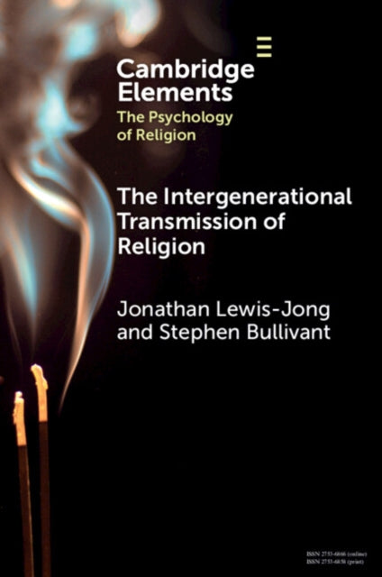 The Intergenerational Transmission of Religion - Jonathan Lewis-Jong