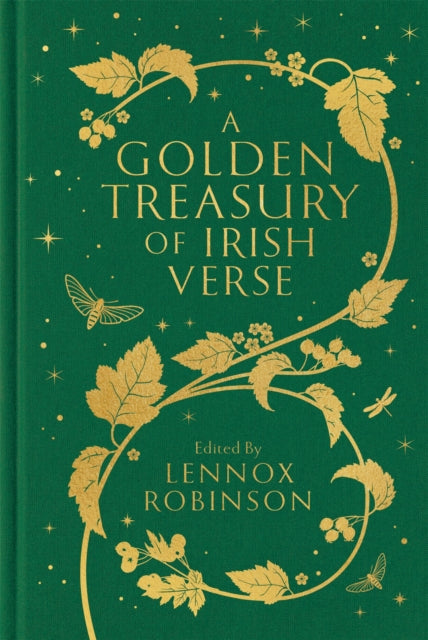 A Golden Treasury of Irish Verse - Lennox Robinson