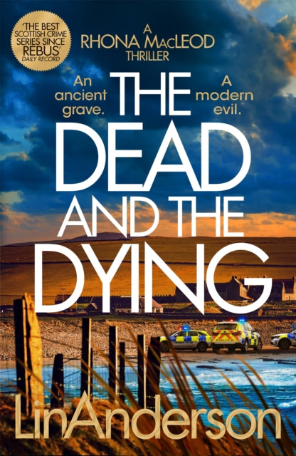 The Dead and the Dying - Lin Anderson