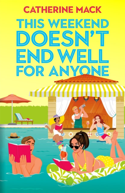 This Weekend Doesn't End Well for Anyone - Catherine Mack