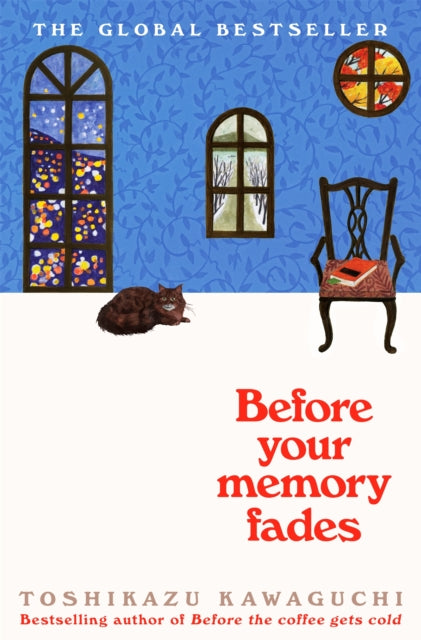 Front cover of Before Your Memory Fades by Toshikazu Kawaguchi, paperback
