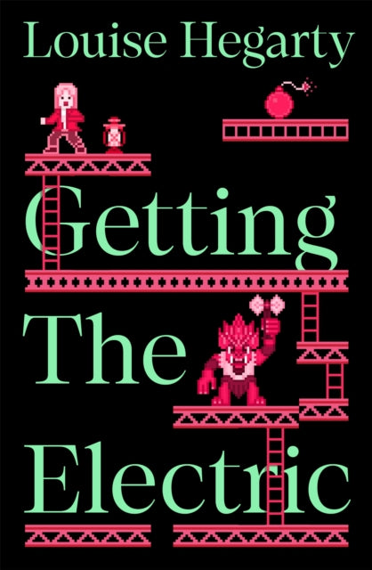 Getting the Electric - Louise Hegarty