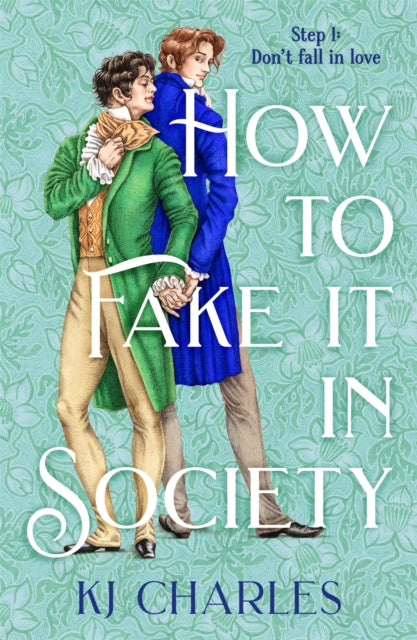 How to Fake It in Society - KJ Charles