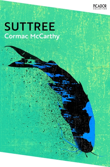Suttree - Cormac McCarthy