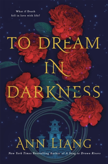 To Dream in Darkness - Ann Liang