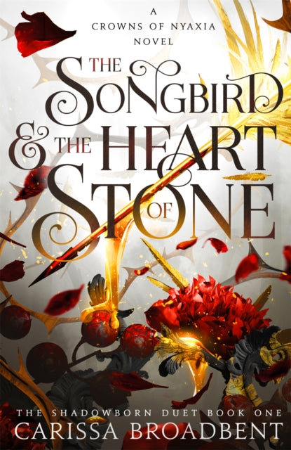 Front cover of The Songbird and the Heart of Stone, hardback