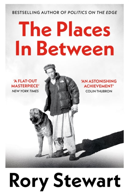 Front cover of The Places In Between by Rory Stewart, paperback