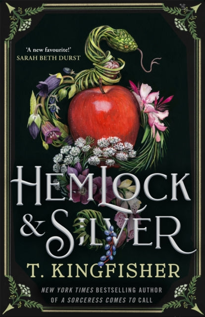 Hemlock & Silver - T. Kingfisher