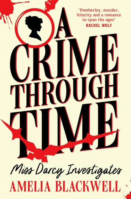 A Crime Through Time - Amelia Blackwell
