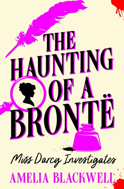 The Haunting of a Bronte - Amelia Blackwell