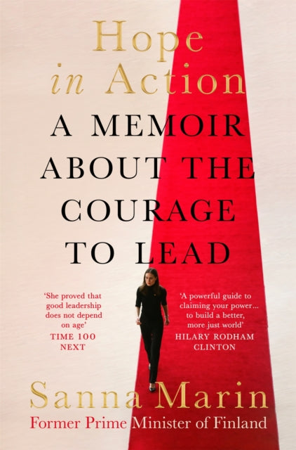 Hope in Action : A Memoir About the Courage to Lead - Sanna Marin