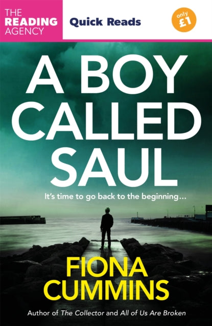 A Boy Called Saul : A Thrilling Quick Read from the Author of Into the Dark and All of Us Are Broken - Fiona Cummins