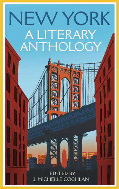 New York: A Literary Anthology - J.Michelle Coghlan