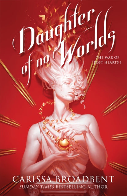 Daughter of No Worlds - Carissa Broadbent