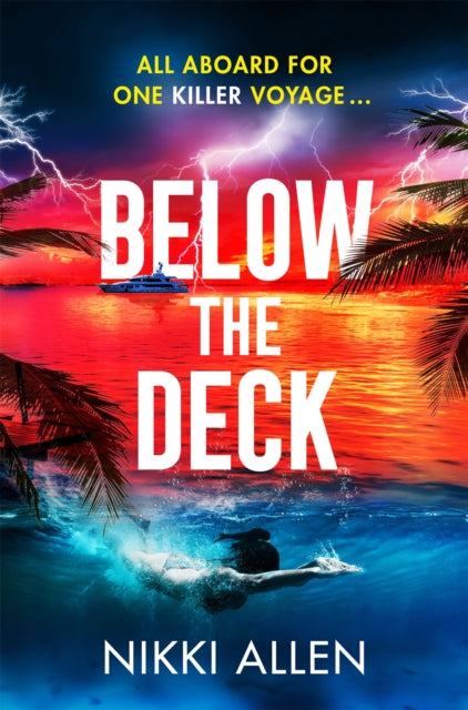 Front cover of Below The Deck by Nikki Allen, paperback