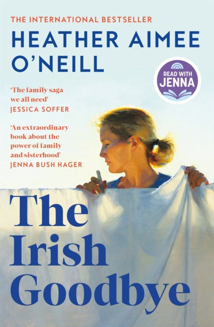 The Irish Goodbye - Heather Aimee O'Neill