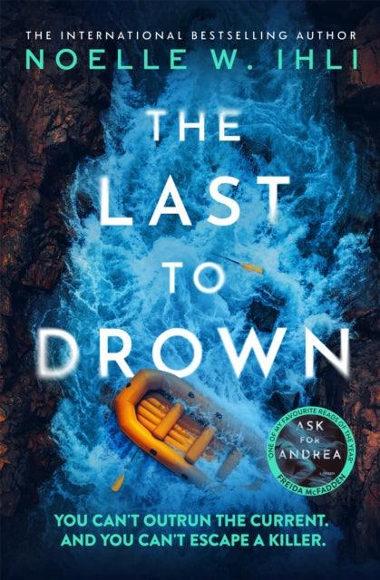 The Last to Drown - Noelle W. Ihli