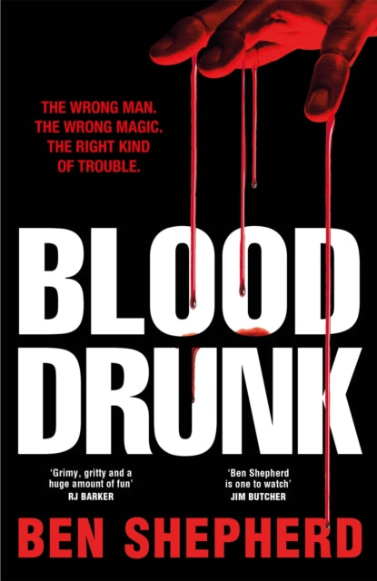 Blood Drunk - Ben Shepherd