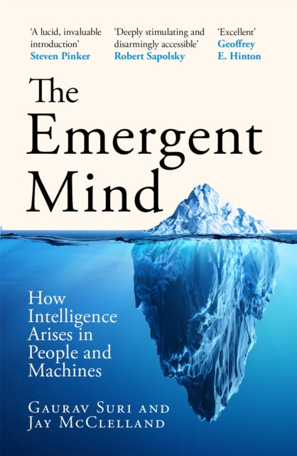 The Emergent Mind : How Intelligence Arises in People and Machines - Gaurav Suri