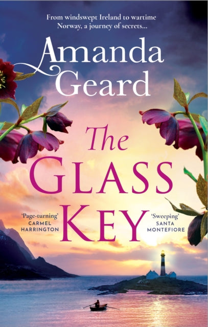 The Glass Key : The Magnificent, Epic Novel of Love, War and Secrets from the Bestselling Author - Amanda Geard
