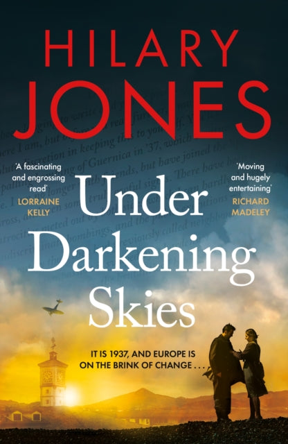 Under Darkening Skies : Love, war, courage - and a life-changing medical discovery - Hilary Jones