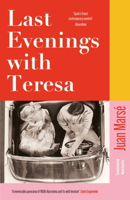 Last Evenings with Teresa : A Financial Times Book of the Year 2025 - Nick Caistor