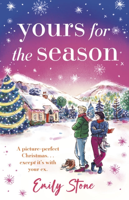 Yours for the Season : The most gorgeous, heartwarming Christmas romance to cosy up with this year - Emily Stone