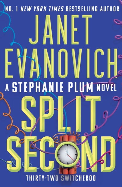 Split Second : Stephanie Plum 32 - Janet Evanovich