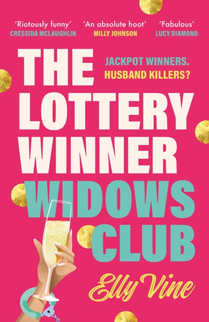 Front cover of The Lottery Winner Widows Club by Elly Vine, paperback