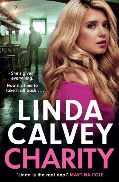 Charity : an absolutely gripping urban gangland crime thriller, full of strong women - Linda Calvey