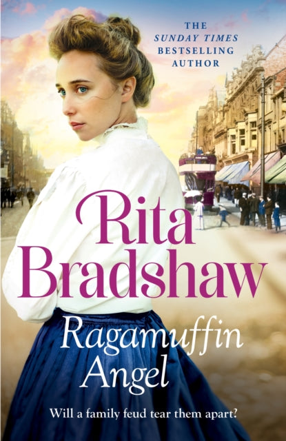 Ragamuffin Angel : Old feuds threaten the happiness of one young couple - Rita Bradshaw