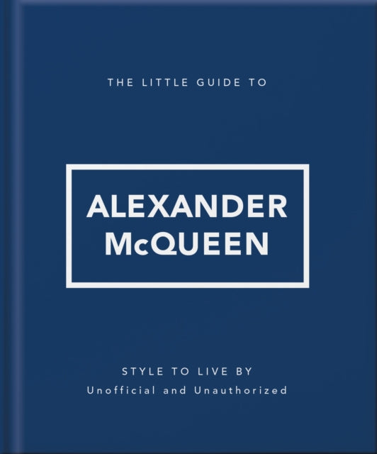 The Little Guide to Alexander McQueen - OH