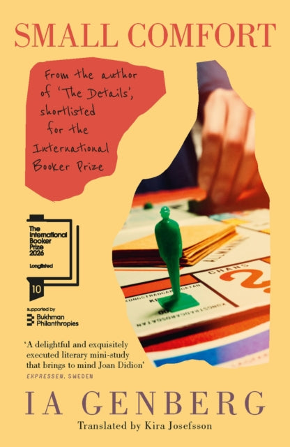 Small Comfort : Longlisted for the International Booker Prize 2026 - Kira Josefsson
