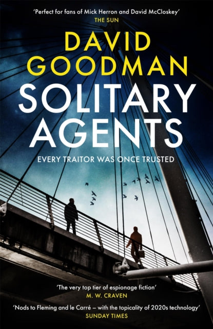 Solitary Agents : a gripping spy thriller from the multi-award-winning writer - David Goodman
