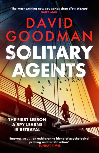 Solitary Agents : a gripping spy thriller from the multi-award-winning writer - David Goodman