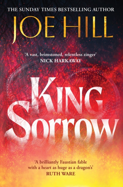 King Sorrow : the epic new novel from the Sunday Times bestselling author - Joe Hill