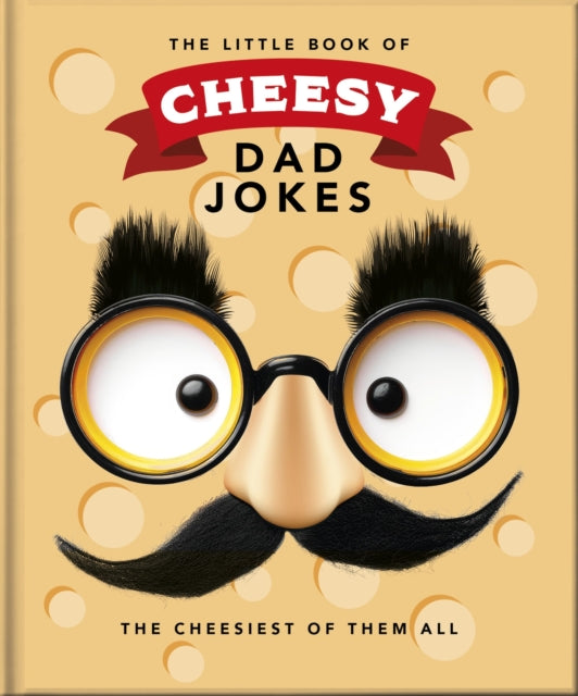 The Little Book of Cheesy Dad Jokes - OH
