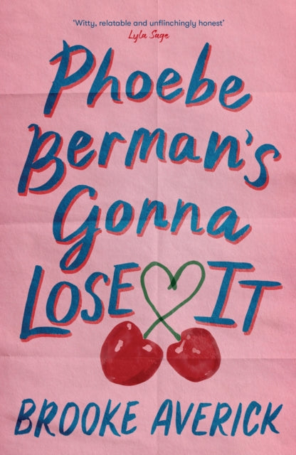 Phoebe Berman's Gonna Lose It : A modern-day Bridget Jones love story from BookTok's favourite romance fan! - Brooke Averick