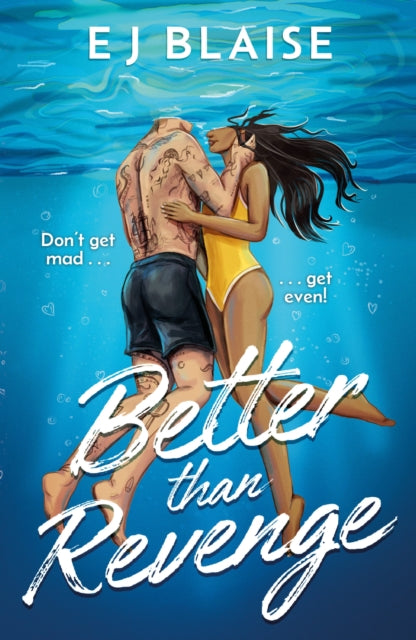 Better Than Revenge : The new, hilarious fake dating, sports romance by bestseller EJ Blaise! - EJ Blaise